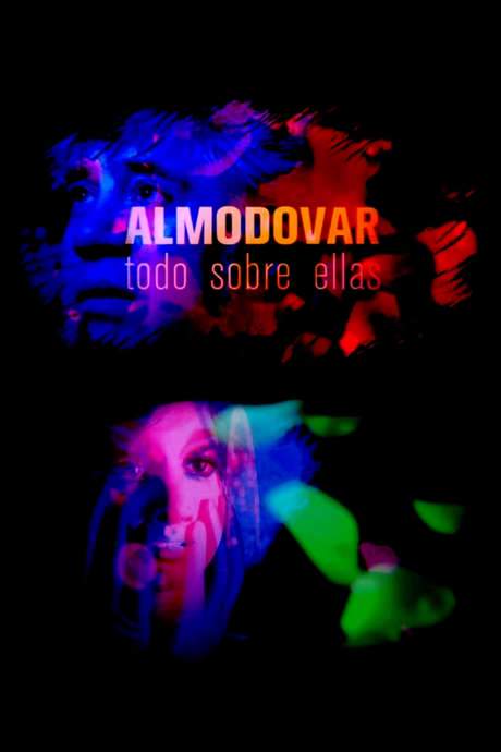 Almodóvar, todo sobre ellas